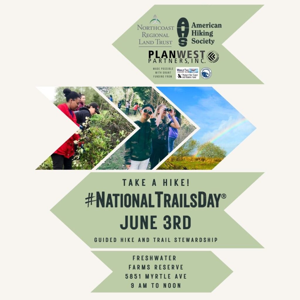 Flyer for the National Trails Day Event at Freshwater Farms Reserve. Details about the event may be found on this page. The flyer features images of: a rainbow at Freshwater Farms Reserve, girls looking through binoculars, and 3 people clipping back Himalayan blackberry